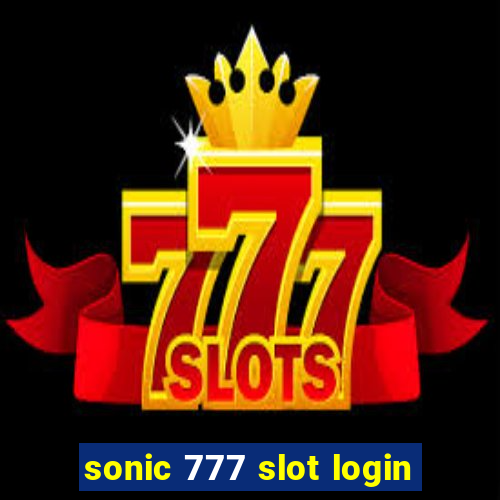 sonic 777 slot login