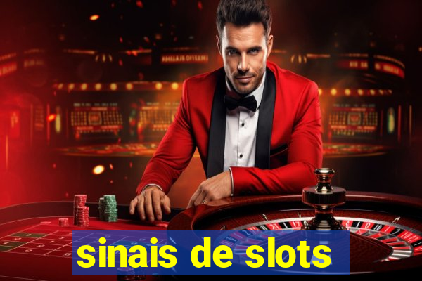 sinais de slots