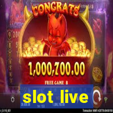 slot live