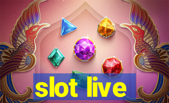 slot live