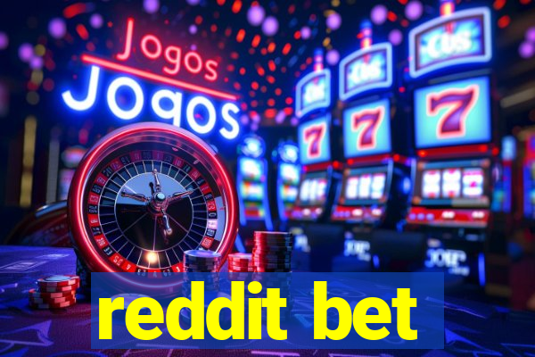 reddit bet