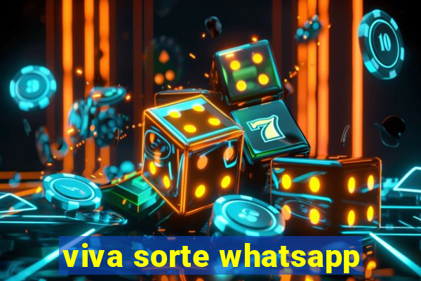 viva sorte whatsapp