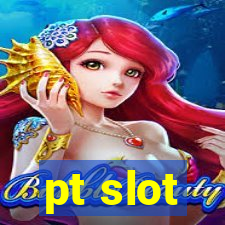 pt slot