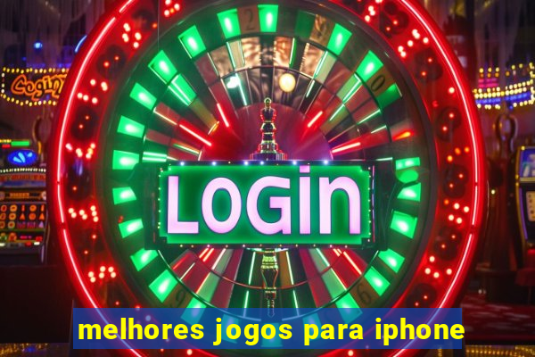 melhores jogos para iphone