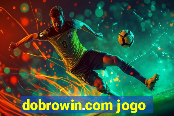 dobrowin.com jogo