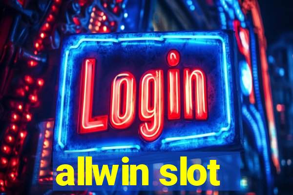 allwin slot