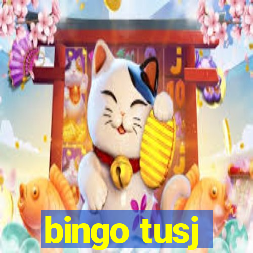 bingo tusj