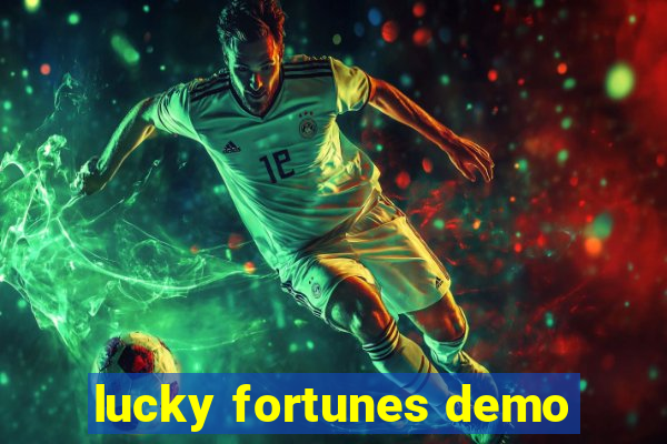 lucky fortunes demo