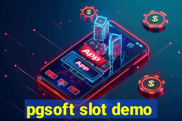 pgsoft slot demo