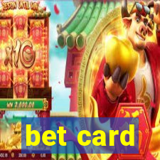 bet card