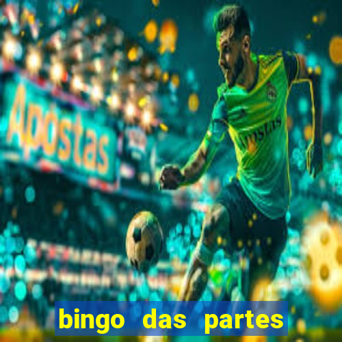 bingo das partes do corpo