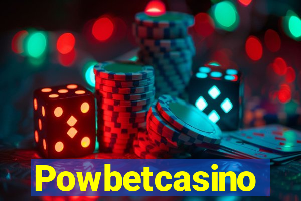 Powbetcasino