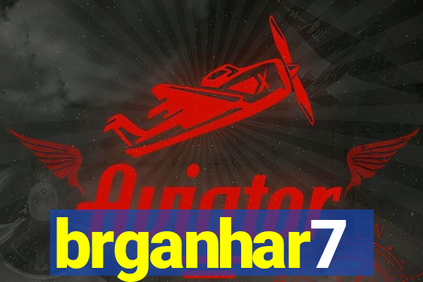 brganhar7