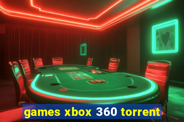 games xbox 360 torrent