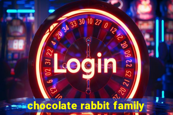 chocolate rabbit family