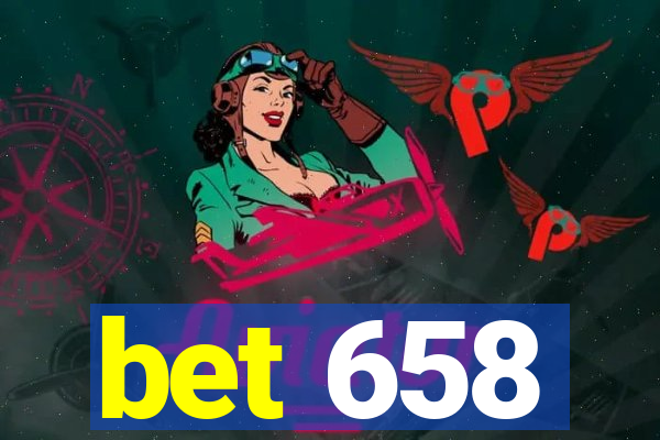 bet 658