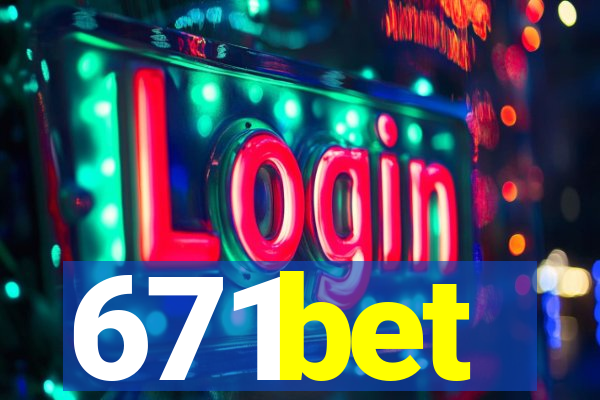 671bet