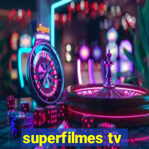 superfilmes tv