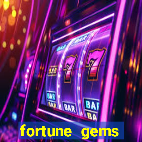 fortune gems horario pagante