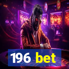 196 bet