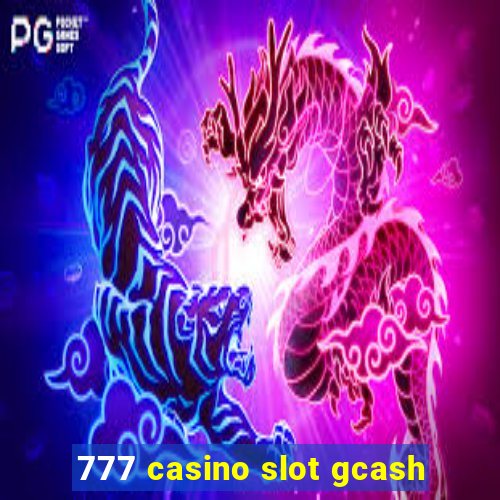 777 casino slot gcash