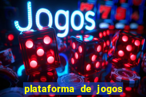 plataforma de jogos de aposta slots