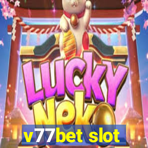 v77bet slot