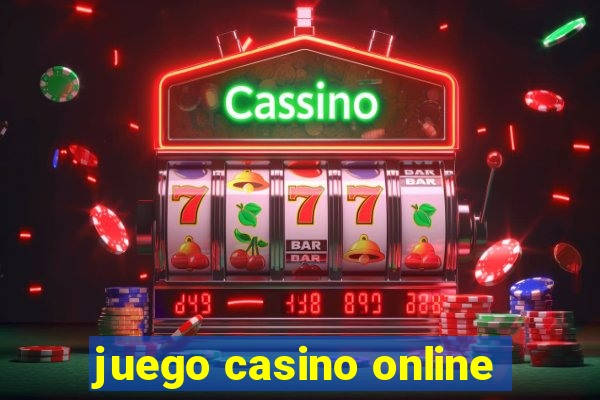 juego casino online