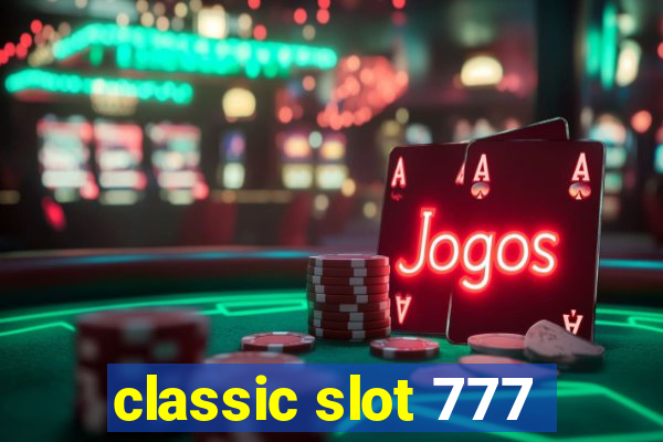 classic slot 777