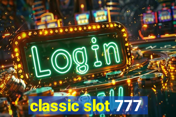 classic slot 777