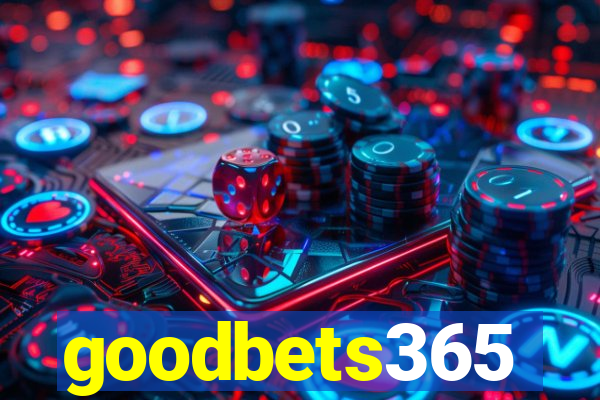 goodbets365