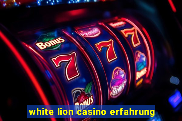 white lion casino erfahrung