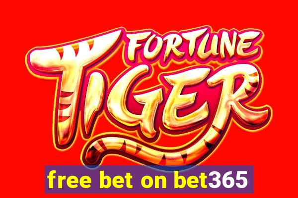 free bet on bet365