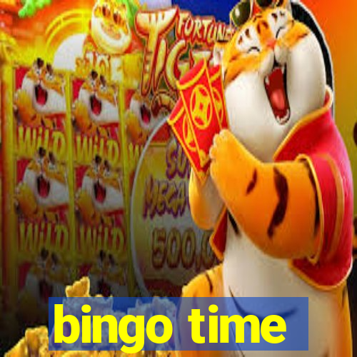 bingo time