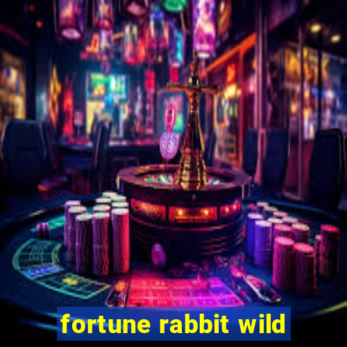 fortune rabbit wild