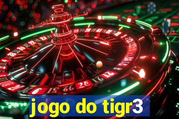 jogo do tigr3