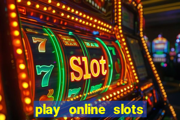 play online slots for real money