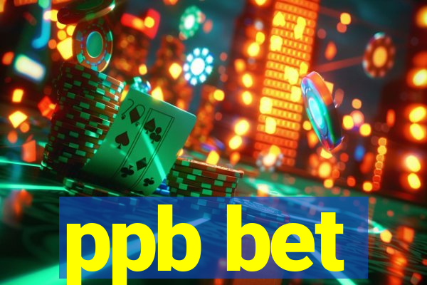 ppb bet