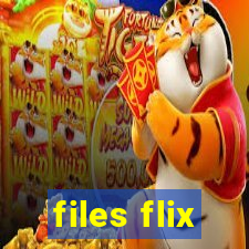 files flix