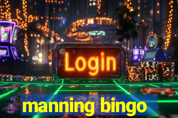 manning bingo