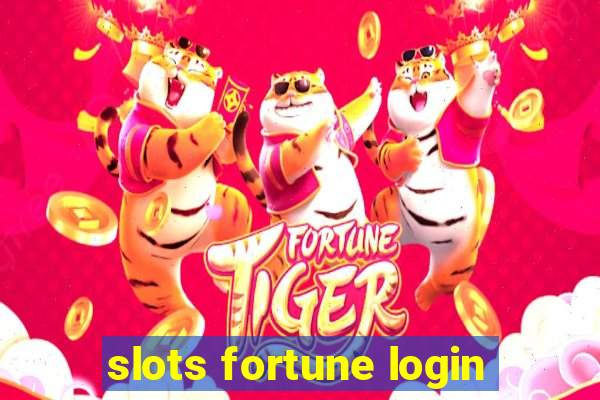 slots fortune login