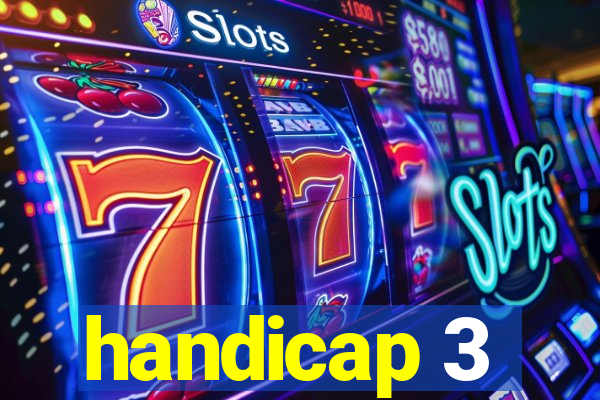 handicap 3