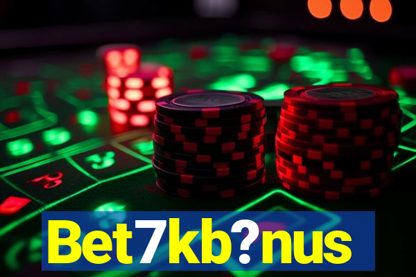 Bet7kb?nus