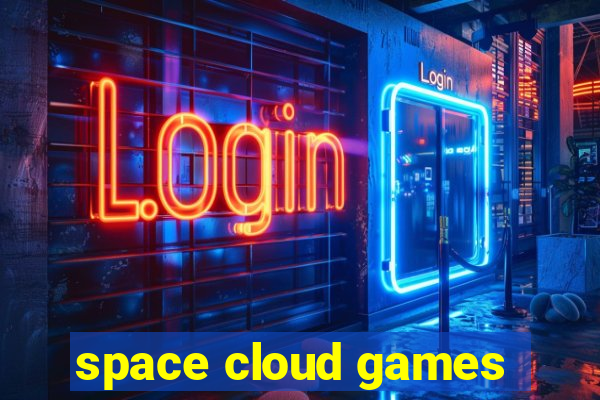 space cloud games