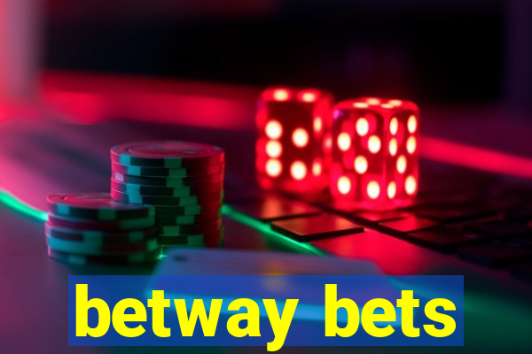 betway bets