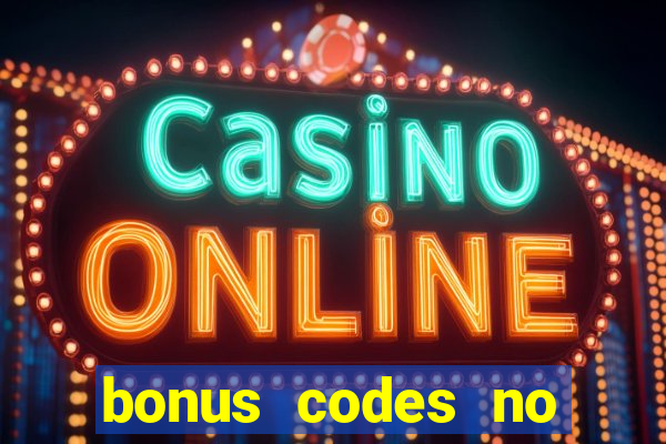 bonus codes no deposit casino