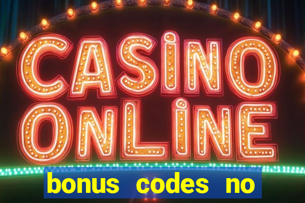 bonus codes no deposit casino