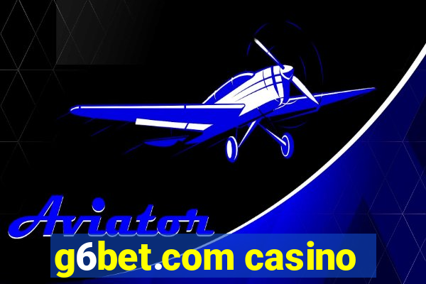 g6bet.com casino