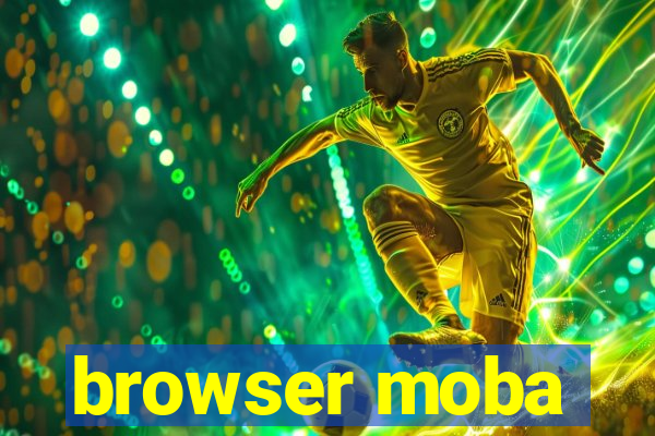 browser moba