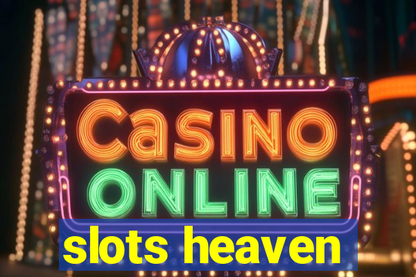 slots heaven